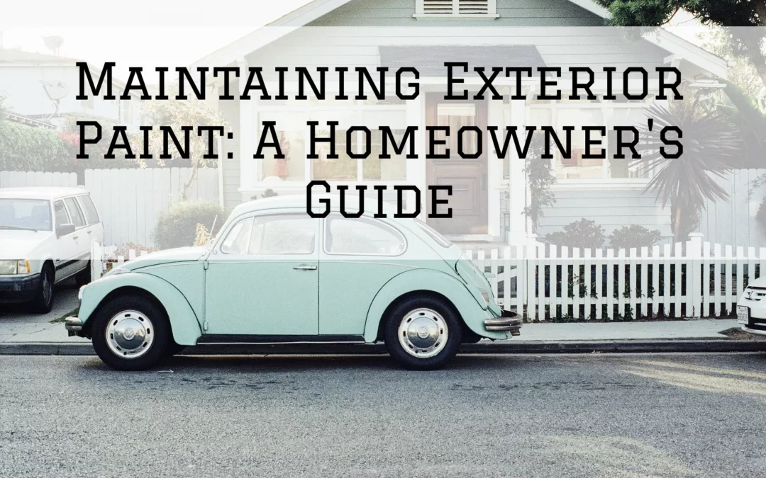 Maintaining Exterior Paint in Plainfield, IN: A Homeowner’s Guide
